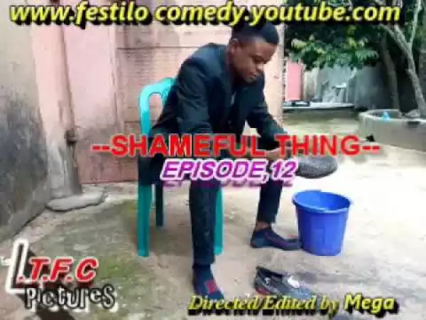 Video: Festilo comedy  - Shameful thing